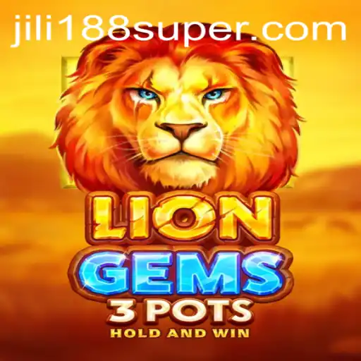Discovering LionGems3pots: A Thrilling Jili188 Gaming Adventure